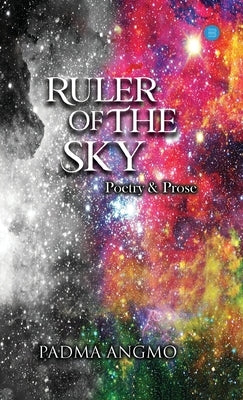 Ruler of the Sky by Angmo, Padma