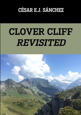 Clover Cliff Revisited by Sánchez, César E. J.