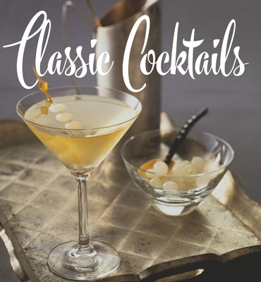 Classic Cocktails by Hoefling, Brian D.