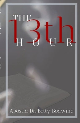 The 13th Hour by Bodwine, Betty