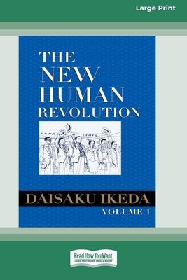 New Human Revolution, vol. 1 [LP 16 Pt Edition] by Ikeda, Daisaku