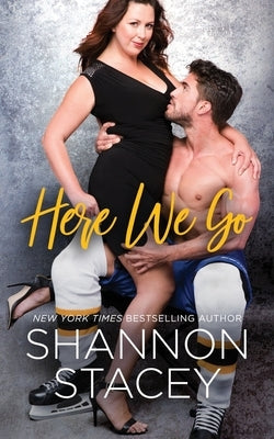 Here We Go by Stacey, Shannon