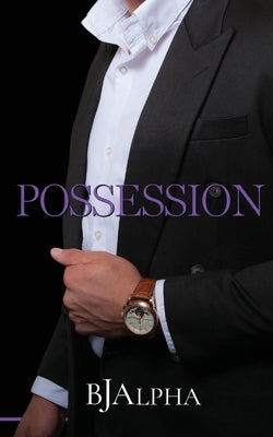 Possession by Alpha, Bj