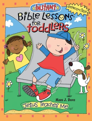 Jesus Teaches Me by Davis, Mary J.