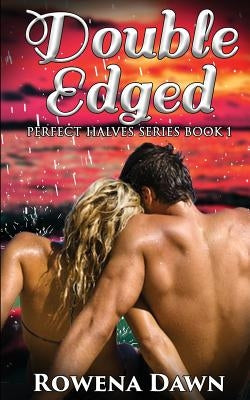 Double-Edged by Dawn, Rowena