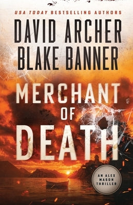 Merchant of Death by Banner, Blake