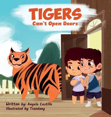Tiger's Can't Open Doors by Castillo, Angela