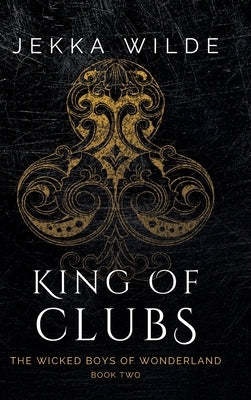 King of Clubs by Wilde