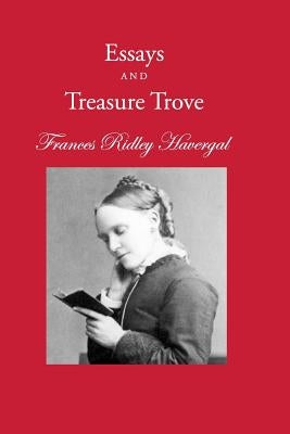 Essays and Treasure Trove by Chalkley, David L.