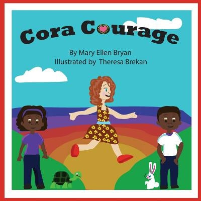 Cora Courage by Bryan, Mary Ellen