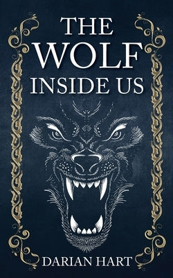 The Wolf Inside us by Hart, Darian