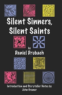 Silent Sinners, Silent Saints by Drubach, Daniel