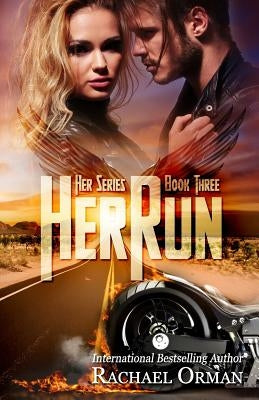 Her Run by Orman, Rachael