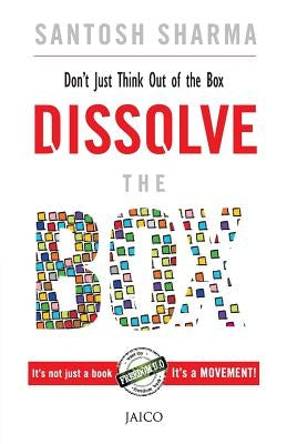 Dissolve the Box by Sharma, Santosh