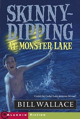 Skinny-Dipping at Monster Lake by Wallace, Bill