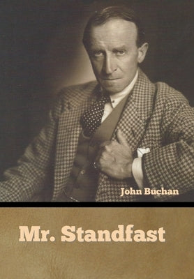 Mr. Standfast by Buchan, John