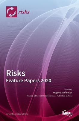 Risks: Feature Papers 2020 by Steffensen, Mogens