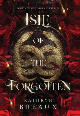 Isle of the Forgotten by Breaux, Kathryn