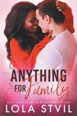 Anything For Family (The Hunter Brothers Book 5) by Stvil, Lola