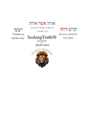 SeekingTruth30 Lesson Book by Brown, Antonio