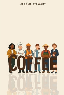 Coffee by Stewart, Jerome