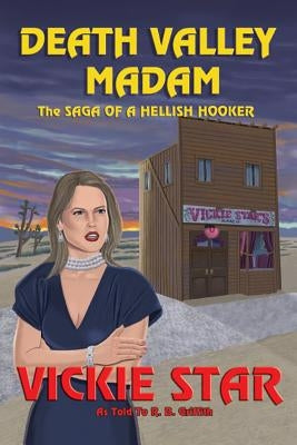 Death Valley Madam by Griffith, R. B.