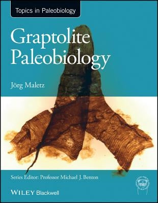 Graptolite Paleobiology by Maletz, J. Rg