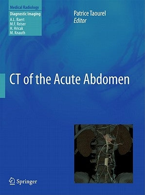 CT of the Acute Abdomen by Taourel, Patrice