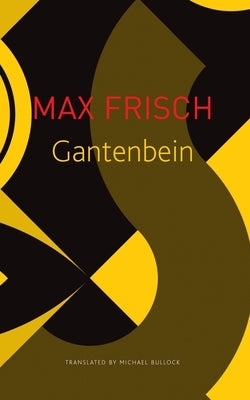 Gantenbein by Frisch, Max