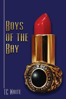 Boys of the Bay by White, Tc