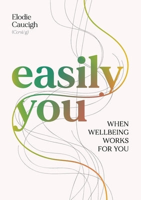 Easily You by Caucigh, Elodie