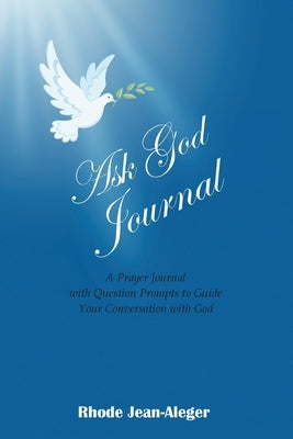 Ask God by Jean-Aleger, Rhode