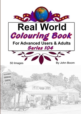 Real World Colouring Books Series 104 by Boom, John