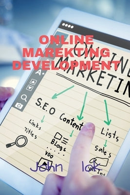 Online Marekting Development by Lok, John