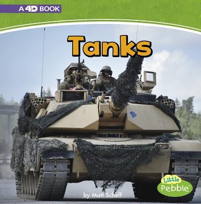 Tanks: A 4D Book by Scheff, Matt