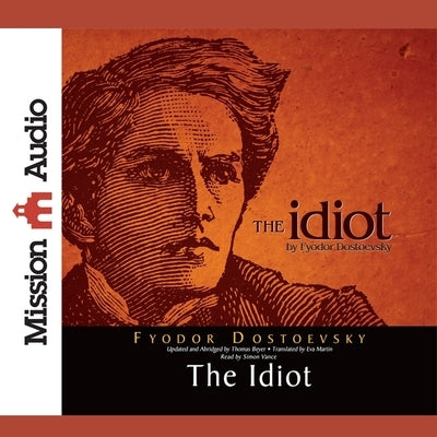 Idiot by Dostoevsky, Fyodor