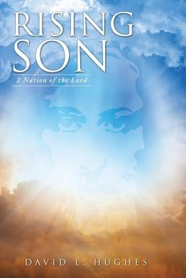Rising Son by Hughes, David L.