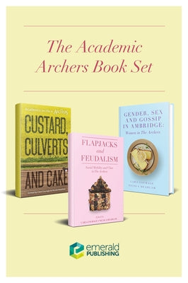 The Academic Archers Book Set by Courage, Cara