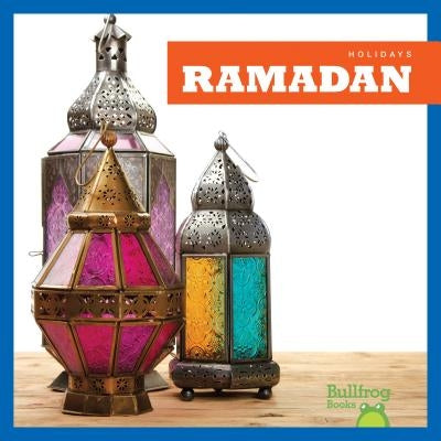Ramadan (Holidays) by Bailey, R. J.
