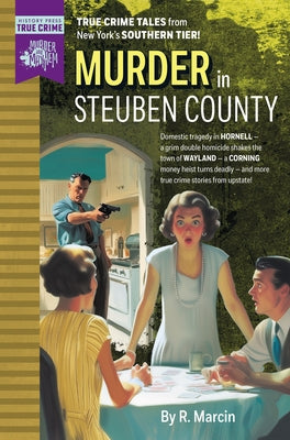 Murder in Steuben County by Marcin, R.
