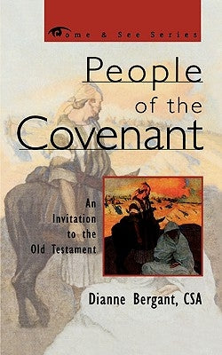 People of the Covenant: An Invitation to the Old Testament by Bergant, Dianne
