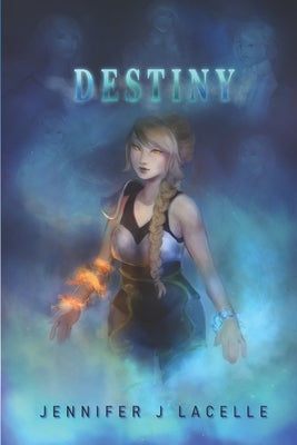 Destiny by Lacelle, Jennifer J.