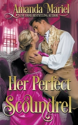 Her Perfect Scoundrel by Mariel, Amanda