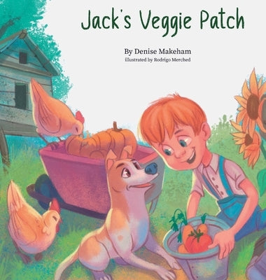 Jack's Veggie Patch by Makeham, Denise M.