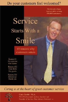 Service Starts with a Smile by Cavitt, Cary