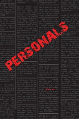 Personals: desires in print by Dt, Steve