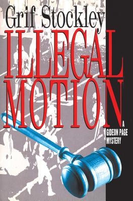 Illegal Motion by Stockley, Grif