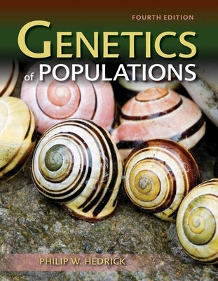 Genetics of Populations by Hedrick, Philip W.