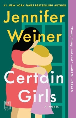 Certain Girls by Weiner, Jennifer