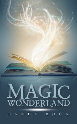 Magic Wonderland by Boca, Sanda